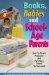  Books, Babies and School-Age Parents: How to Teach Pregnant and Parenting Teens to Succeed