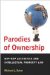  Parodies of Ownership: Hip-Hop Aesthetics and Intellectual Property Law