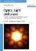  Optics, Light and Lasers: The Practical Approach to Modern Aspects of Photonics and Laser Physics
