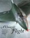 A Unique Flight: The Historical Aircraft Collection of the Australian War Memorial