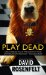  Play Dead