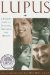  Lupus: A Patient's Guide to Diagnosis, Treatment, and Lifestyle