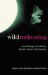  Wild Reckoning: An Anthology Provoked by Rachel Carson's Silent Spring