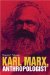 Karl Marx, Anthropologist