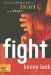  Fight: Are You Willing to Pick a Fight With the Enemy?