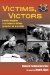  Victims, Victors: From Nazi Occupation to the Conquest of Germany As Seen by a Red Army Soldier
