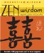  Zen Wisdom: Magnetic Quotes And Proverbs