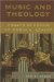  Music and Theology: Essays in Honor of Robin A. Leaver