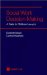  Social Work Decision-Making: A Guide for Child Care Lawyers