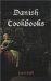  Danish Cookbooks: Domesticity & National Identity, 1616-1901