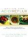  Eating for Acid Reflux: A Handbook and Cookbook for Those With Heartburn