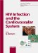  HIV Infection And the Cardiovascular System