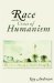  Race And the Crisis of Humanism