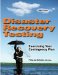  Disaster Recovery Testing: Exercising Your Contingency Plan (2007 Edition)