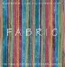  Fabric: The Fired Earth Book of Natural Texture