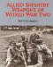  Allied Infantry Weapons of World War Two