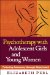  Psychotherapy with Adolescent Girls and Young Women: Fostering Autonomy Through Attachment