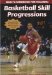  Basketball Skill Progressions