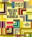  Brave New World