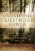  Magnifying Priesthood Power