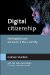  Digital Citizenship: Participation and Exclusion in the E-society