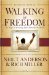  Walking in Freedom: 21 Days to Securing Your Identity in Christ