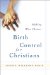  Birth Control for Christians: Making Wise Choices
