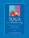  Yoga for Stuttering: Unifying the Voice, Breath, Mind & Body to Achieve Fluent Speech