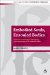  Embodied Souls, Ensouled Bodies: An Exercise in Christological Anthropology and Its Significance for the Mind/Body Debate