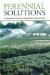  Perennial Solutions: A Grower's Guide to Perennial Production