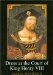  Dress at the Court of King Henry VIII: The Wardrobe Book of the Wardrobe of the Robes Prepared By James Wrosley In December 1516, edited from Harley MS 2284, and his Inventory Prepared On 1
