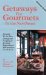  Getaways for Gourmets in the Northeast: A Guide to the Best Dining And Lodging in 24 Areas Appealing to the Gourmet in All of Us