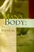  Man's Body: An Owner's Manual