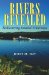  Rivers Revealed: Rediscovering America's Waterways