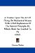 A Treatise upon the Art of Flying, by Mechanical Means: With a Full Explanation of the Natural Principles by Which Birds Are Enabled to Fly