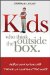  Kids Who Think Outside The Box: Helping Your Unique Child Thrive In A Cookie-Cutter World