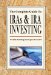 The Complete Guide to IRA's & IRA Investing: Wealth Building Strategies Revealed