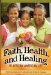  Faith, Health, and Healing in African American Life