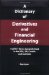 A Dictionary of Derivatives and Financial Engineering: 10,000 + Terms Currently Used in the USA, Uk, Canada and Australia
