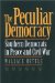 The Peculiar Democracy: Southern Democrats in Peace and Civil War