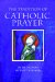 The Tradition of Catholic Prayer