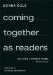  Coming Together As Readers: Building Literacy Teams