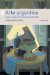  Arte Argentino: Cuatro Siglos De Historia (1600-2000)