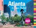  Insiders' Guide Atlanta in Your Pocket: Your Guide to an Hour, a Day or a Weekend in the City