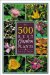 The 500 Best Garden Plants