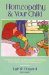 Homeopathy & Your Child: A Parent's Guide to Homeopathic Treatment from Infancy Through Adolescence