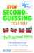  Stop Second-guessing Yourself--the Preschool Years: A Field-tested Guide to Confident Parenting