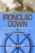  Ironclad Down: The USS Merrimack-CSS Virginia from Construction to Destruction