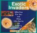 Exotic Invaders: Killer Bees, Fire Ants, and Other Alien Species Are Infesting America!
