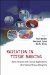  Radiation in Tissue Banking: Basic Science and Clinical Applications of Irradiated Tissue Allografts